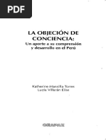 La Objecion de Conciencia. Un Aporte A Su Comprensión y Desarrollo en El Perú