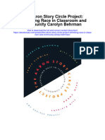 The Akron Story Circle Project Rethinking Race in Classroom and Community Carolyn Behrman Full Chapter