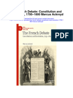 The French Debate Constitution and Revolution 1795 1800 Marcus Ackroyd Full Chapter