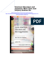 Asian American Educators and Microaggressions More Than Just Workers Andrew Wu Full Chapter