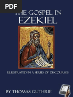 The Gospel in Ezekiel - Thomas Guthrie