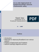 Samit Jana: Experience in Wide Deployment of Mixed Wired/Wireless/Fiber Network in Kathmandu Valley