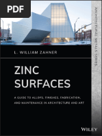 (Architectural Metals Series) L. William Zahner - Zinc Surfaces - A Guide To Alloys, Finishes, Fabrication, and Maintenance in Architecture and Art-Wiley (2021)