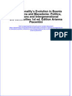 Ethnonationalitys Evolution in Bosnia Herzegovina and Macedonia Politics Institutions and Intergenerational Dis Continuities 1St Ed Edition Arianna Piacentini Full Chapter