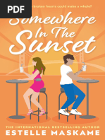 Somewhere in The Sunset - Estelle Maskame