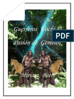 Miriam Berr - Pasión de Gemelos - Serie Los Guerreros Vochi II