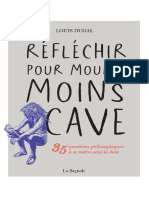 Réfléchir Pour Mourir Moins Cave 35 Questions Philosophiques À Se Mettre Sous La Dent (Louis Dugal)