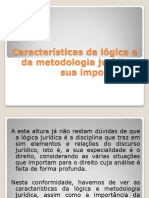 Características Da Lógica e Metodologia Jurídica, Sua Importância No Raciocínio Jurídico