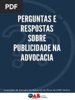 Perguntas E Respostas Sobre Publicidade Na Advocacia: Comissão de Estudos Da Reforma de Ética Da OAB Santos