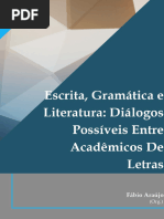 Escrita, Gramática e Literatura: Diálogos Possíveis Entre Acadêmicos de Letras