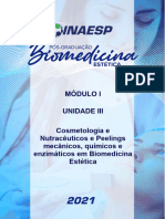 Módulo I Unidade Iii Cosmetologia e Nutracêuticos e Peelings Mecânicos, Químicos e Enzimáticos em Biomedicina Estética