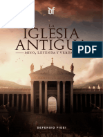 La Iglesia Antigua Mito, Leyenda y Verdad - Defensio Fidei