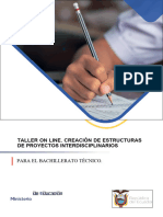 Taller On Line. Creación de Estructuras de Proyectos Interdisciplinarios para El Bachillerato Técnico.