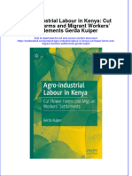 PDF Agro Industrial Labour in Kenya Cut Flower Farms and Migrant Workers Settlements Gerda Kuiper Ebook Full Chapter