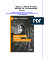 Full Chapter Bourdieu Habitus and Field A Critical Realist Approach 1St Edition Sadiya Akram PDF