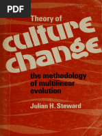 Theory of Culture Change The Methodology of Multilinear Evolution (Julian H. Steward)