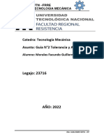 Legajo: 23716: Catedra: Tecnología Mecánica Asunto: Guía N°2 Tolerancia y Ajuste