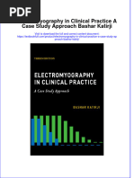 Ebffiledocnew - 938download Full Chapter Electromyography in Clinical Practice A Case Study Approach Bashar Katirji PDF