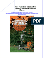 PDF Farm Worker Futurism Speculative Technologies of Resistance Curtis Marez Ebook Full Chapter