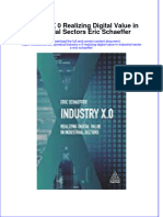 PDF Industry X 0 Realizing Digital Value in Industrial Sectors Eric Schaeffer Ebook Full Chapter