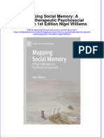 Full Chapter Mapping Social Memory A Psychotherapeutic Psychosocial Approach 1St Edition Nigel Williams PDF