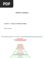 Medical Statistics: Lecture 2: Types of Medical Studies