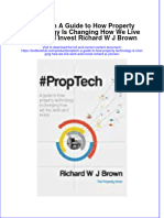 PDF Proptech A Guide To How Property Technology Is Changing How We Live Work and Invest Richard W J Brown Ebook Full Chapter