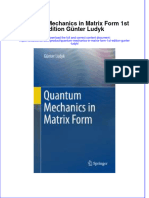 Textbook Quantum Mechanics in Matrix Form 1St Edition Gunter Ludyk Ebook All Chapter PDF