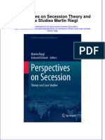 Full Chapter Perspectives On Secession Theory and Case Studies Martin Riegl PDF