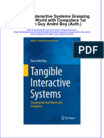 PDF Tangible Interactive Systems Grasping The Real World With Computers 1St Edition Guy Andre Boy Auth Ebook Full Chapter