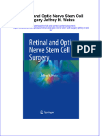 Full Chapter Retinal and Optic Nerve Stem Cell Surgery Jeffrey N Weiss PDF