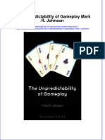 Textbook The Unpredictability of Gameplay Mark R Johnson Ebook All Chapter PDF