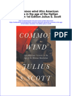 PDF The Common Wind Afro American Currents in The Age of The Haitian Revolution 1St Edition Julius S Scott Ebook Full Chapter