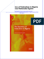 Full Chapter The Dynamics of Federalism in Nigeria Ambrose Ihekwoaba Egwim PDF