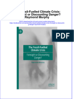 Full Chapter The Fossil Fuelled Climate Crisis Foresight or Discounting Danger Raymond Murphy PDF