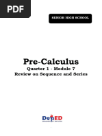 PRE CALCULUS - Q1 - WK 7 - MODULE 7 - REVIEW ON SEQUENCE AND SERIES - Organized