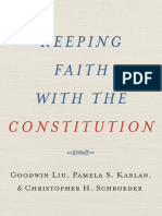 (Inalienable Rights) Goodwin Liu, Pamela S. Karlan, Christopher H. Schroeder - Keeping Faith With The Constitution-Oxford University Press (2010)