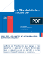 Introducción Breve Al GRD y A Los Indicadores Con Fuente GRD