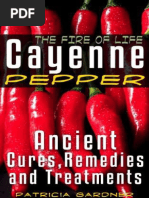 Cayenne Pepper Cures The Fire of Life Ancient Cures, Healing Remedies