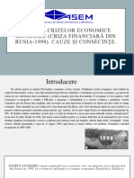 Analiza Crizelor Economice Mondiale (Criza Financiară Din Rusia-1998) - Cauze Și Consecințe.