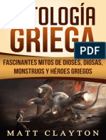 Mitología Griega - Fascinantes Mitos de Dioses, Diosas, Monstruos y Héroes Griegos (Spanish Edition)