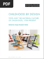 Megan Brandow-Faller - Childhood by Design - Toys and The Material Culture of Childhood, 1700-Present-Bloomsbury Publishing USA (2018)