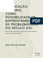 A Educacao Integral Como Possibilidade de Enfrentamento As Problematicas Do Seculo Xxi Uma Nova Educacao para Uma Nova Ciencia e Um Novo Ser Humano