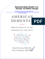 American Dementia Brain Health in An Unhealthy Society 1St Edition George Online Ebook Texxtbook Full Chapter PDF