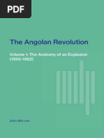 The Angolan Revolution: Volume 1: The Anatomy of An Explosion