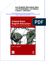 Critical Race English Education New Visions New Possibilities 1St Edition Lamar L Johnson 2 Online Ebook Texxtbook Full Chapter PDF