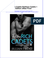 Ebook Filthy Rich Cadets Ruthless Cadets 1 1St Edition Jillian Frost Online PDF All Chapter