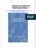 Ebook How Compassion Can Transform Our Politics Economy and Society 1St Edition Matt Hawkins Editor Online PDF All Chapter