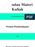 Proses Pembudayaan