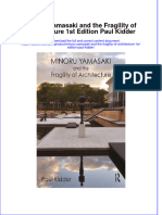 Ebook Minoru Yamasaki and The Fragility of Architecture 1St Edition Paul Kidder Online PDF All Chapter